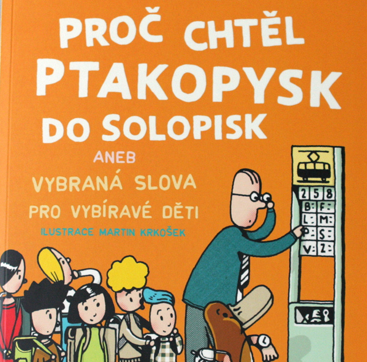 Proč chtěl ptakopysk do Solopisk